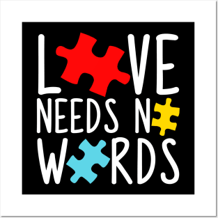 Love Needs No Words - Autism Awareness Posters and Art